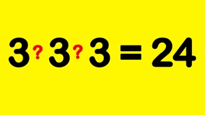 Test IQ exclusiv pentru genii | Identificați cele 2 operații matematice, pentru a obține egalitatea: 3?3?3 = 24