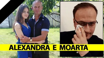 Din păcate, e adevărat: Alexandra este moartă. Chiar Alexandru Cumpănașu a făcut anunțul
