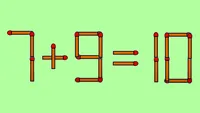 Test de inteligență | Corectați 7 + 9 = 10, mutând un singur băț de chibrit