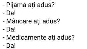 BANCUL ZILEI | La internare într-un spital din România: „Pijama ați adus?”