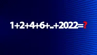 Testul IQ la care și profesorii de matematică greșesc | Cât fac 1+2+4+6+..+2022?