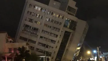 Cutremur devastator în Taiwan! Un hotel şi alte clădiri s-au prăbuşit!