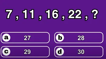 Test de inteligență | 7, 11, 16, 22. Ce număr urmează: 27, 28, 29 sau 30?