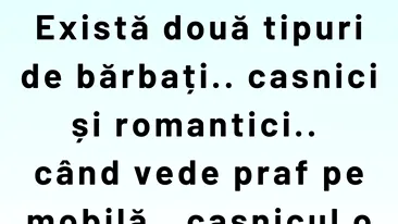 BANCUL ZILEI | Bărbați casnici VS bărbați romantici
