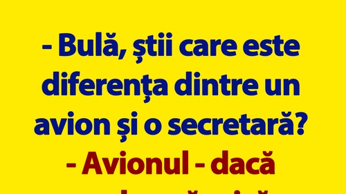 BANC | Bulă, avionul și secretara
