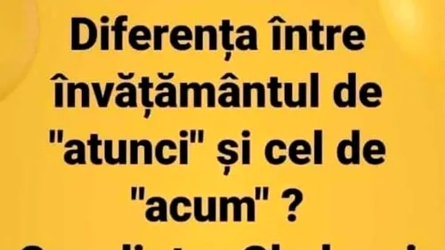 BANC | Diferența dintre învățământul de atunci și cel de acum