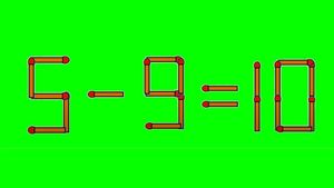 Test IQ cu chibrituri | Corectați 5 - 9 = 4, mutând un singur băț!