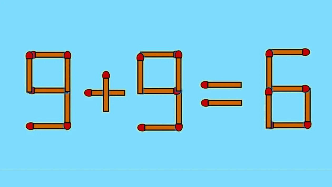 Test IQ cu chibrituri | Corectați 9 + 9 = 6, mutând un singur băț