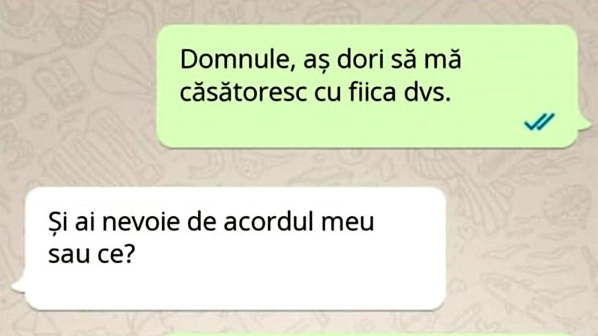 BANC | "Domnule, aș dori să mă căsătoresc cu fiica dumneavoastră"