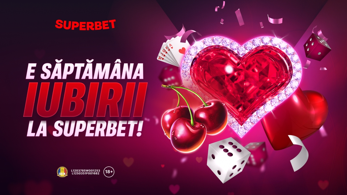 (P) Săptămâna Iubirii te așteaptă la Superbet