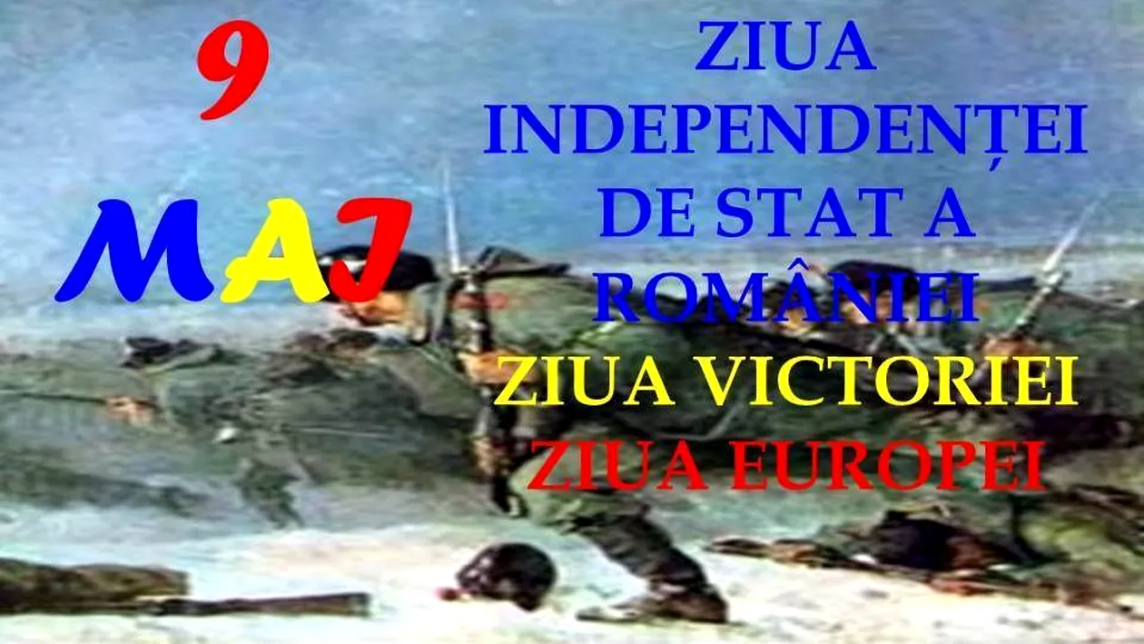 Ziua Europei, Ziua Independenței, Ziua Victoriei