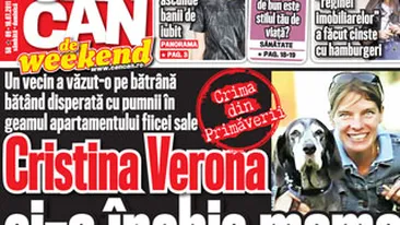 A aparut CANCAN-ul de Weekend! Cristina Verona si-a inchis mama pe balcon, in ziua crimei