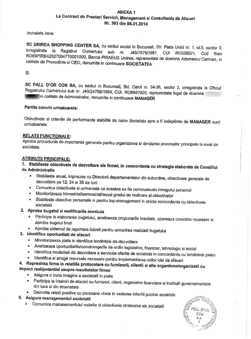 Anexă la contractul dintre Unirea Shopping Center şi PALL D'OR CON SA