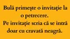 BANC | Bulă primește o invitație la o petrecere