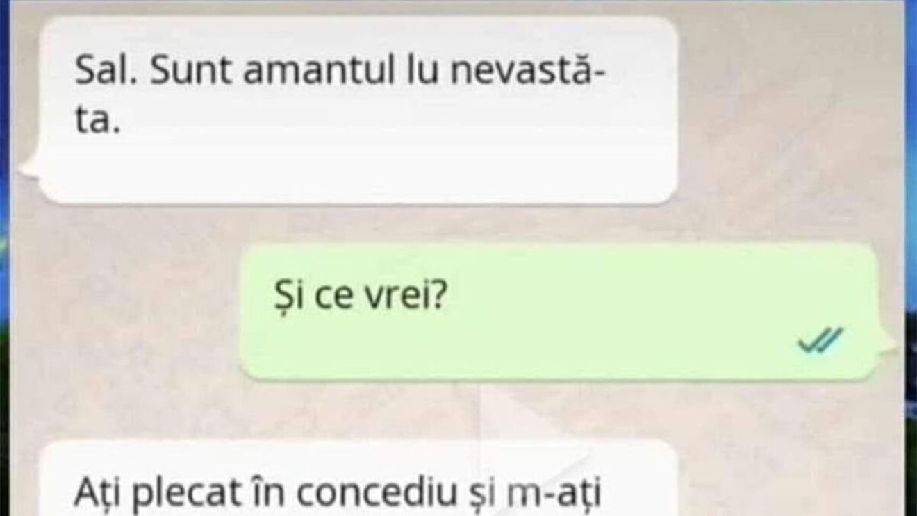 BANCUL ZILEI | "Salut. Sunt amantul lu' nevastă-ta"