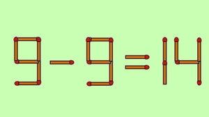 Test IQ cu chibrituri | Corectați 9 - 9 = 14, mutând un singur băț