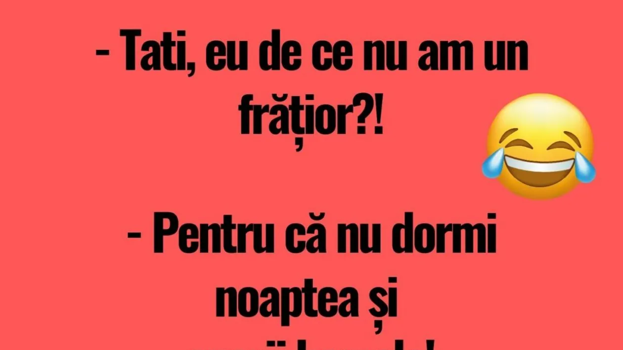 BANC | „Tati, eu de ce nu am un frățior?”