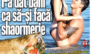 A aparut CANCAN de weekend! Afla cum Sylvia i-a dat bani amantului ei ca sa-si faca shaormerie!