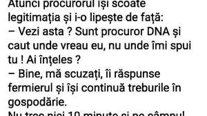 Bancul de weekend | Fermierul și procurorul DNA