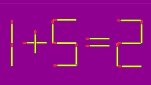 Test IQ exclusiv pentru genii | 1 + 5 = 2 este greșit. Pentru a corecta egalitatea, mutați un singur chibrit