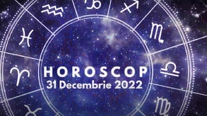 Horoscop 31 decembrie 2022. Nativii care vor fi puși în fața unor decizii importante