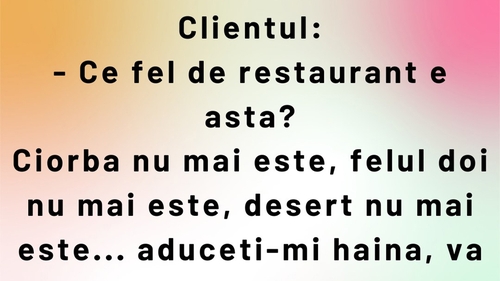 BANCUL ZILEI | Un client cu adevărat nemulțumit