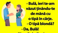 BANC | Bulă, ieri te-am văzut ținându-te de mână cu o tipă în cârje