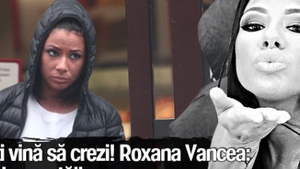 Nu o sa iti vina sa crezi! Roxana Vancea: “Nu sunt bronzata”