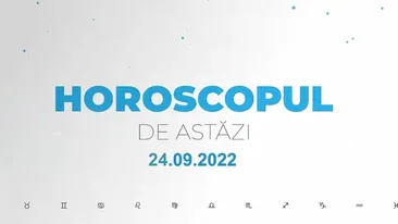 Horoscop 24 septembrie 2022. Nativii care trebuie să evite conflictele