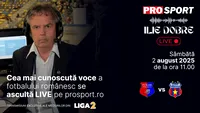 Ilie Dobre comentează LIVE pe ProSport.ro meciul C.S. Tunari - Steaua, sâmbătă, 2 august 2025, de la ora 11.00