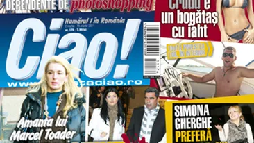 A aparut noul numar al revistei CIAO! Vezi ce spune amanta lui Marcel Toader despre relatia cu sotul Gabrielei Cristea