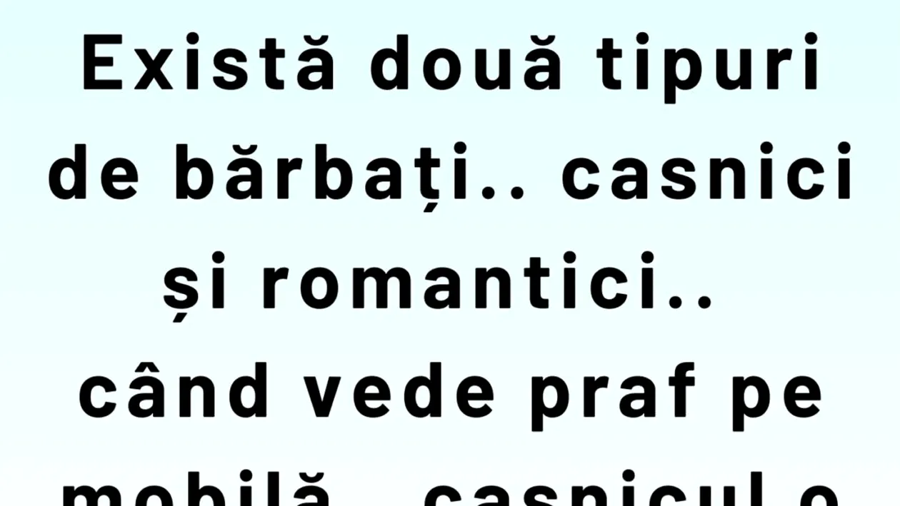 BANCUL ZILEI | Bărbați casnici VS bărbați romantici