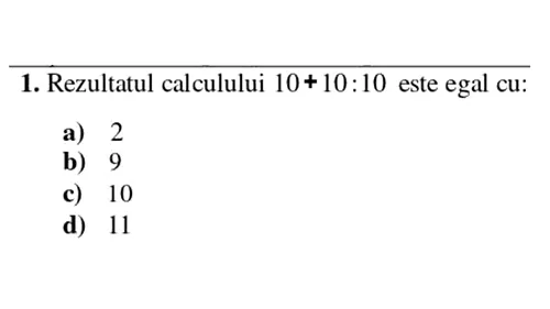 Evaluarea Națională 2022| Exercițiul de matematică banal, care a dat multe bătăi de cap elevilor: Calculați 10+10:10