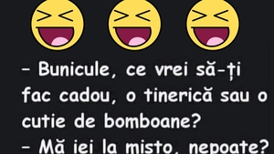 BANC | "Bunicule, ce vrei să-ți fac cadou: o tinerică sau o cutie cu bomboane?"