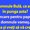 BANC | „Domnule Bulă, ce aveți în punga asta?”