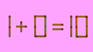 TEST IQ | Mutați un singur chibrit, pentru a corecta 1 + 0 = 10