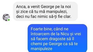 BANCUL ZILEI | "Anca, a venit George pe la noi și zice că tu mă manipulezi"