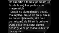 BANC | De 8 martie, o femeie primește un fax de la soțul ei, profesor de matematică