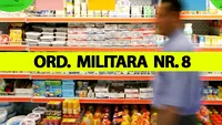 Ordonanța Militară nr 8. Ce se întâmplă cu supermarket-urile din România