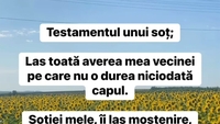 BANC | Testament: „Las toată averea mea vecinei”