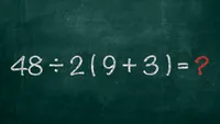 Test IQ pentru matematicieni | Calculați 48:2(9+3)