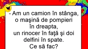 Bancul sfârșitului de săptămână | "Am un camion în stânga, o mașină de pompieri în dreapta.."