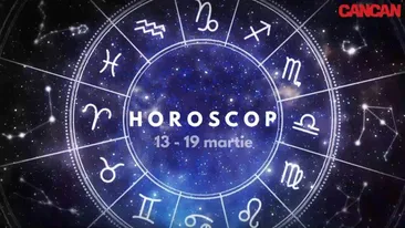 Horoscop general săptămâna 13 - 19 Martie. Nativii care trebuie să fie mai chibzuiți și cumpătați