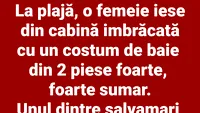 BANC | La plajă, o femeie iese din cabină îmbrăcată într-un costum de baie din 2 piese, foarte, foarte sumar