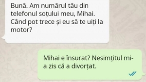 BANC | ”Bună, am numărul tău din telefonul soțului meu”