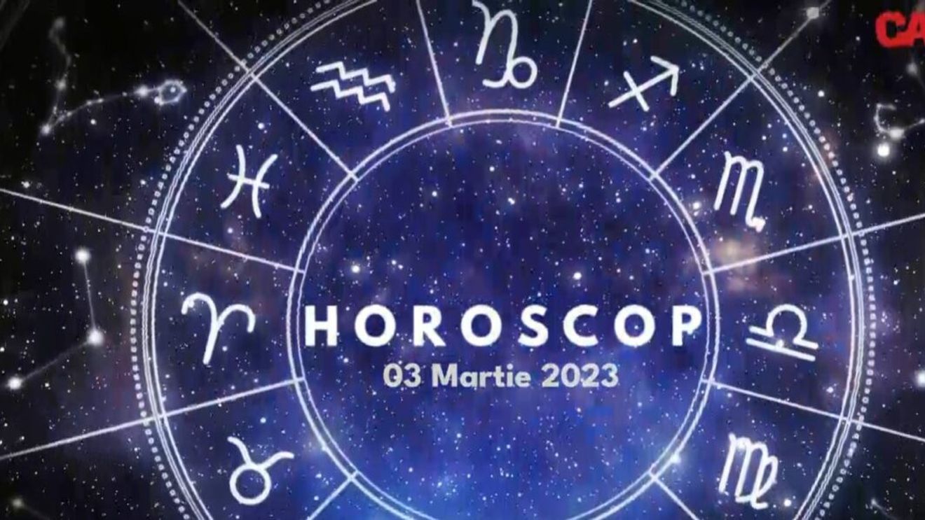 Horoscop 3 martie 2023. Cine sunt nativii care se vor bucura de o zi plină de realizări