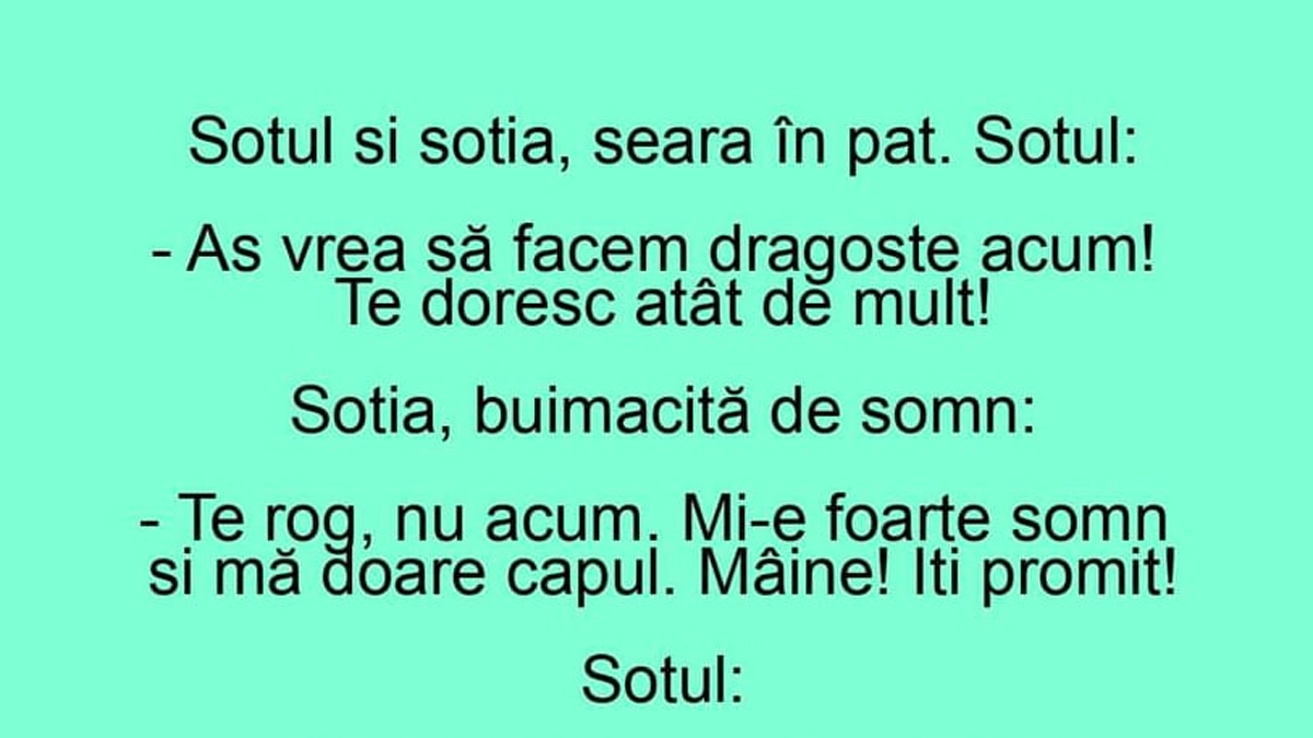 BANC | Soțul și soția, seara în pat: "Aș vrea să facem dragoste acum! Te doresc atât de mult"