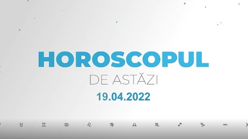 Horoscop zilnic 19 aprilie 2022. Săgetătorii sunt optimiști și încrezători