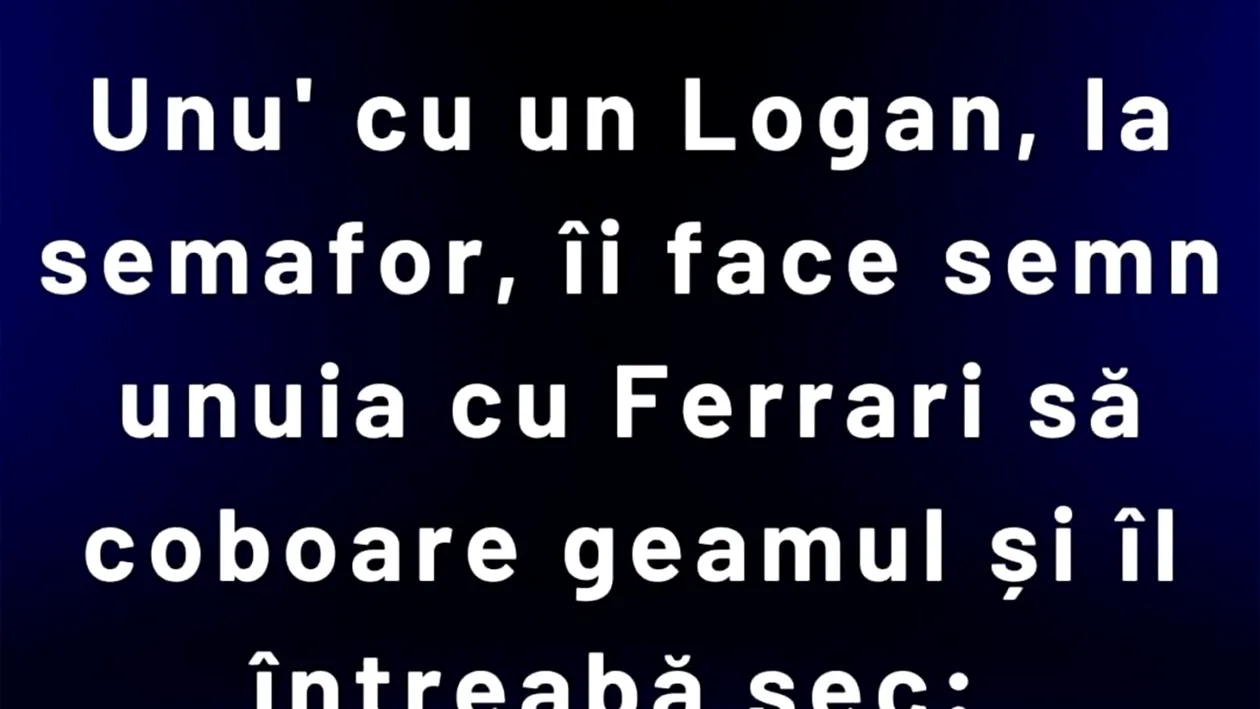 BANCUL ZILEI | Ferrari versus Logan