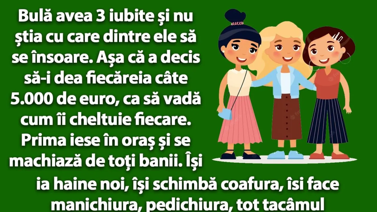 BANC | Bulă avea 3 iubite și nu știa cu care dintre ele să se însoare